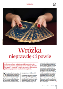 Świadectwo o uwikłaniu się w zagrożenie duchowe jakim jest wróżbiarstwo