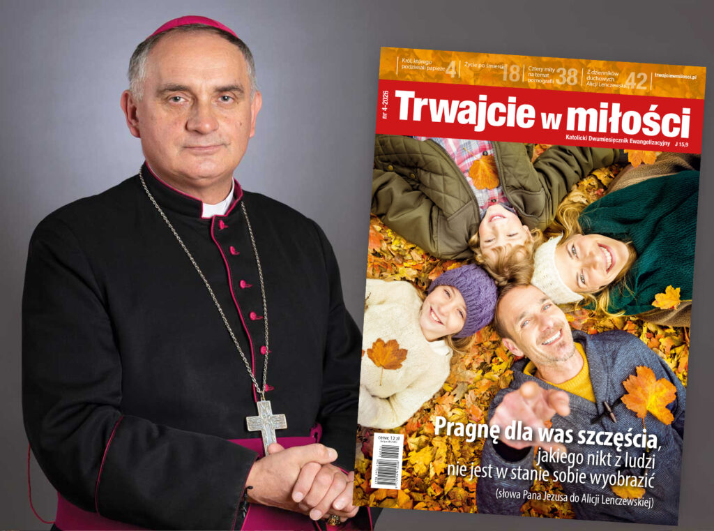 Biskup Krzysztof Włodarczyk z okładką "Trwajcie w miłości" 4-2026